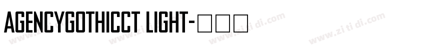 AgencyGothicCT Light字体转换